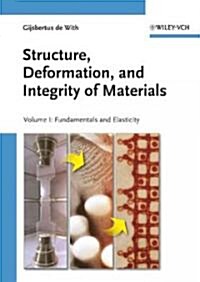 Structure, Deformation, and Integrity of Materials (Hardcover)