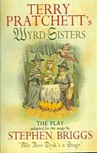 Wyrd Sisters - Playtext (Paperback)