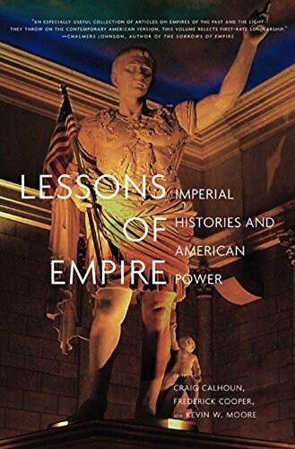 Lessons of Empire: Imperial Histories and American Power (Paperback)