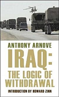 Iraq: The Logic of Withdrawal (Hardcover)