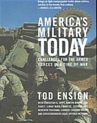 Americas Military Today: The Challenge of Militarism (Paperback)