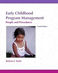 Early Childhood Program Management: People and Procedures (Paperback, 4)