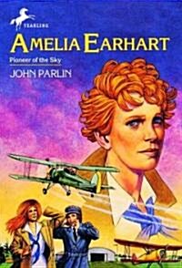 Amelia Earhart: Pioneer in the Sky (Paperback)