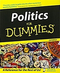 Politics for Dummies (Paperback, 2, Revised)