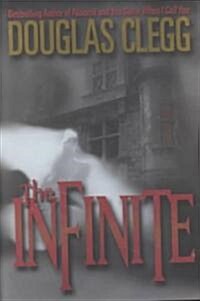 The Infinite (Hardcover, 1st)