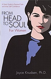 From Head & Soul for Women (Paperback, 2nd, Revised)