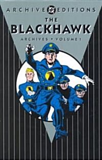 The Blackhawk Archives (Hardcover)