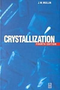 Crystallization (Hardcover, 4th, Revised)