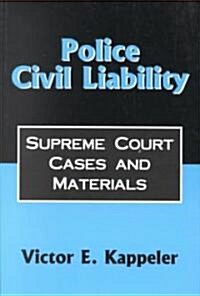 Police Civil Liability (Paperback)