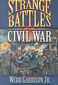 Strange Battles of the Civil War (Paperback)