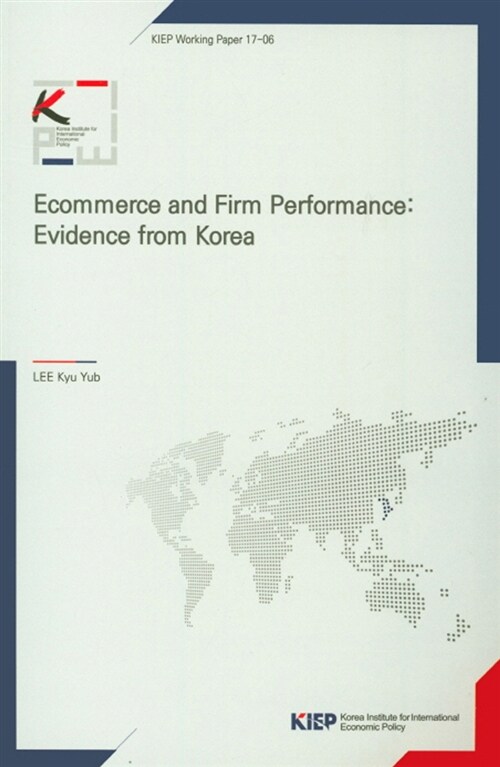 Ecommerce and Firm Performance : Evidence from Korea
