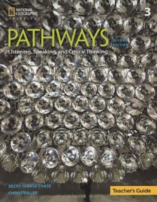 Pathways 3 Listening, Speaking and Critical Thinking : Teachers Guide (Paperback, 2nd Edition)