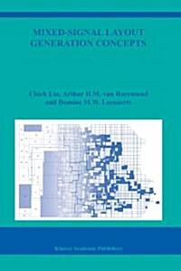 Mixed-signal Layout Generation Concepts (Paperback)