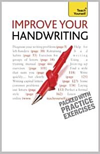 Improve Your Handwriting : Learn to write in a confident and fluent hand: the writing classic for adult learners and calligraphy enthusiasts (Paperback)