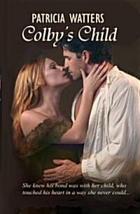 Colbys Child (Paperback)