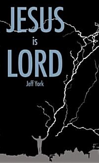 Jesus Is Lord (Hardcover)