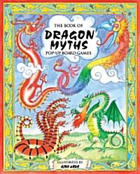 The Book of Dragon Myths : Pop-up Board Games (Hardcover)