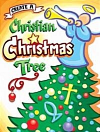 Create a Christian Christmas Tree (Paperback)