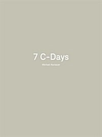 7 C-Days (Paperback)