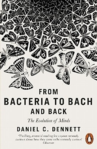 [중고] From Bacteria to Bach and Back : The Evolution of Minds (Paperback)