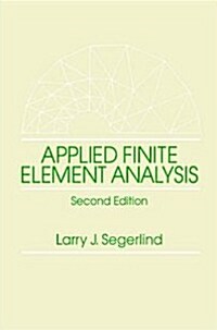 Applied Finite Element Analysis (Paperback, 2, Revised)