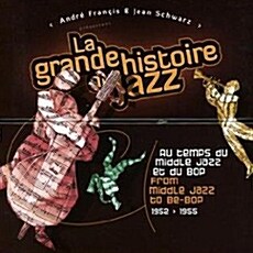 [수입] La Grande Histoire Du Jazz : From Middle Jazz To Be-Bop [25 for 5]