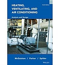 Wie Heating Ventilating and Air Conditioning: and Design (6th International Edition, Hardcover)