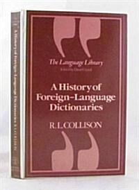 A History of Foreign-Language Dictionaries (Hardcover)