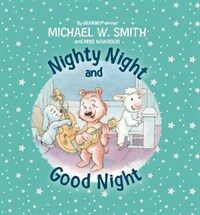 Nighty Night and Good Night (Hardcover)