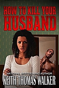 How to Kill Your Husband (Paperback, 2)