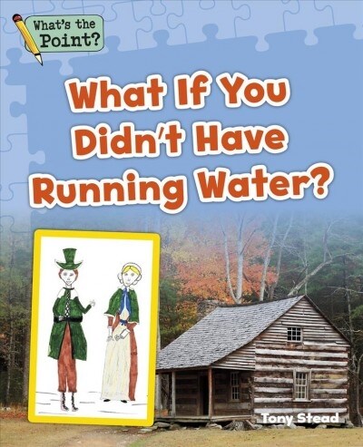 What If You Didnt Have Running Water? (Paperback)