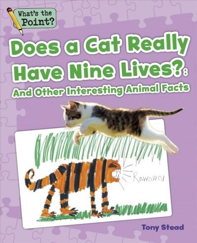 Does a Cat Really Have Nine Lives?: And Other Interesting Animal Facts (Paperback)