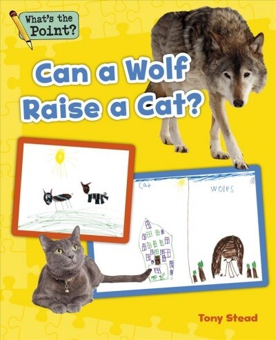 Can a Wolf Raise a Cat? (Paperback)