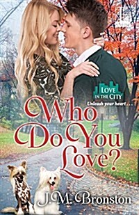 Who Do You Love? (Paperback)