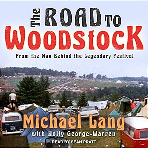 The Road to Woodstock (Audio CD)