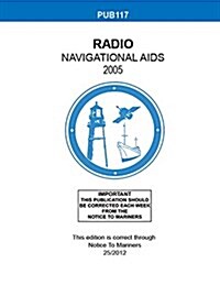 Radio Navigational AIDS 2005 (Paperback, Incl. Ntm 25/12)