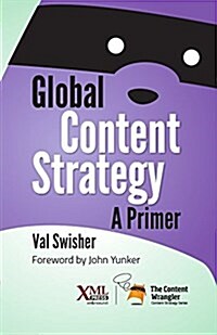 Global Content Strategy: A Primer (Paperback)