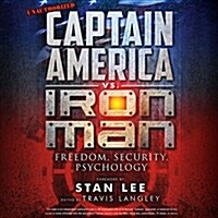 Captain America vs. Iron Man: Freedom, Security, Psychology (Audio CD)