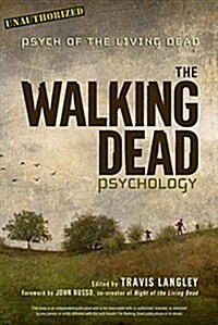 The Walking Dead Psychology: Psych of the Living Dead (Audio CD)