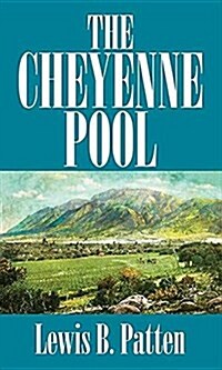 The Cheyenne Pool (Library Binding)