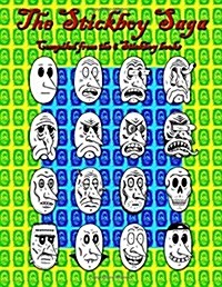 The Stickboy Saga (Paperback)