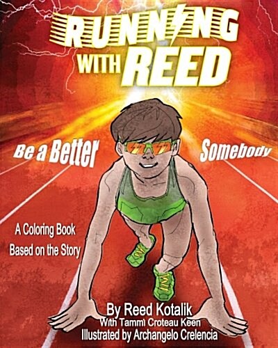 Running with Reed: Be a Better Somebody Coloring Book (Paperback)