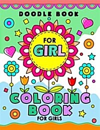 Doodle Book for Girl: Cute and Kawaii Coloring Book (Paperback)