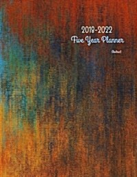 2018 - 2022 Abstract Five Year Planner: 2018-2022 Monthly Schedule Organizer - Agenda Planner for the Next Five Years/60 Months Calendar - 8.5 X 11 In (Paperback)