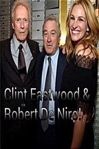 Clint Eastwood & Robert de Niro!: Dirty Harry & the Taxi Driver! (Paperback)