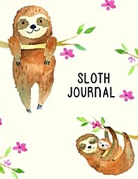 Sloth Journal: Blank Cute Unlined Journal for Drawing, Doodling & Writing: Over 110 Pages, Big Large Notebook 8.5 X 11 for Kids & Gro (Paperback)