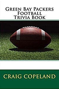 Green Bay Packers Football Trivia Book (Paperback)