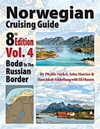 Norwegian Cruising Guide 8th Edition Vol 4 (Paperback, 8, Complete Update)