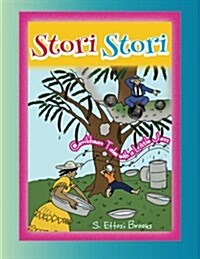 Stori, Stori: Caribbean Tales with a Little Jazz (Paperback)