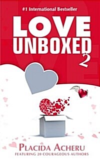 Love Unboxed Book 2: An Anthology by Women for Women (Paperback)